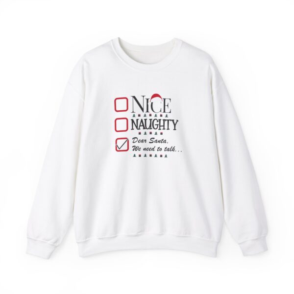 Funny Christmas Unisex Sweatshirt - "Dear Santa, We need to talk"